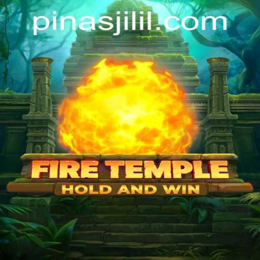 Welcome to FireTemple: A Thrilling Adventure Awaits with Pinas Jili